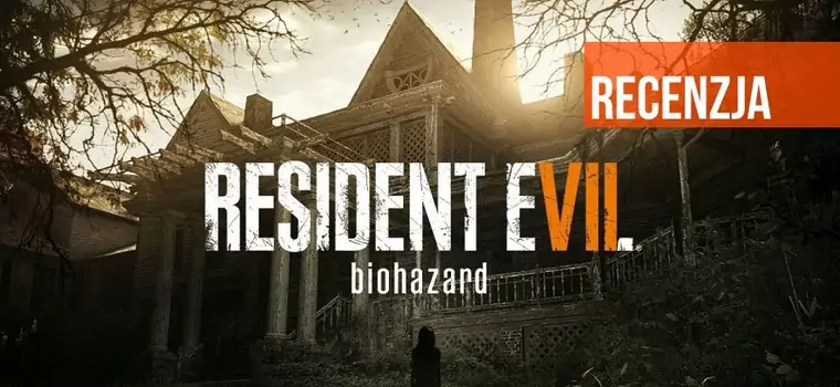 Resident Evil VII Biohazard - recenzja. Najlepsza odsłona serii od lat