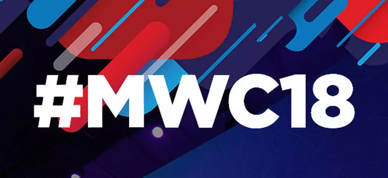 MWC 2018 - podsumowanie pierwszego dnia targów