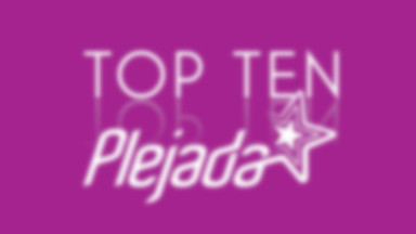 Plejada TOP TEN