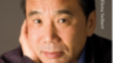 Kolejna powieść Murakamiego ukaże się dopiero w 2016 roku