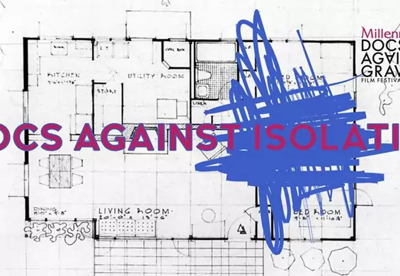 Docs Against Isolation - najlepsze filmy dokumentalne online [program wydarzenia]