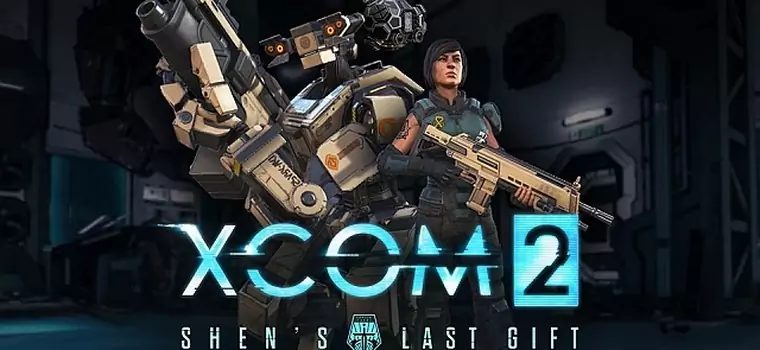 Za nami premiera kolejnego DLC do XCOM 2 - Shen's Last Gift. Czas na pełnoprawny dodatek?