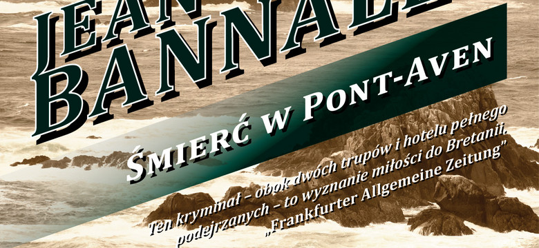 Recenzja: "Śmierć w Pont-Aven" Jean-Luc Bannalec