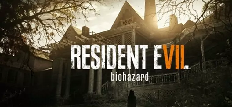 Resident Evil 7 - znamy wymagania sprzętowe