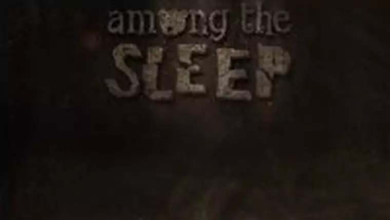 Among the Sleep