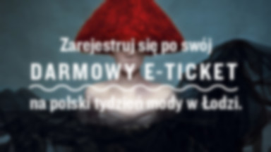 Darmowy E-TICKET na polski tydzień mody