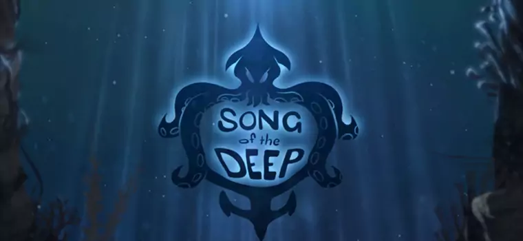 Zwiastun Song of the Deep