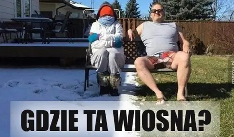 Piękna zima tej wiosny. Zobacz najlepsze memy, internauci bardzo celnie