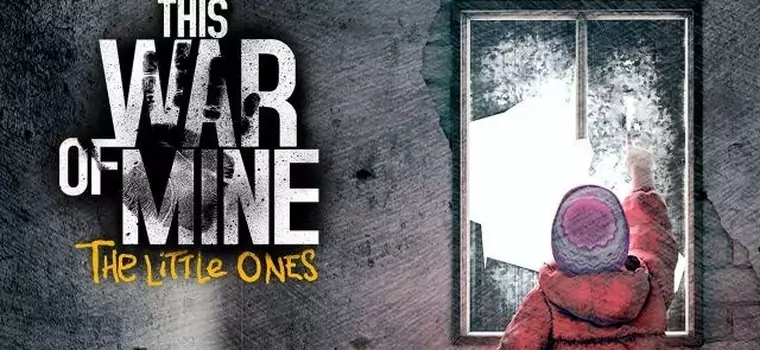 Recenzja: This War of Mine: The Little Ones