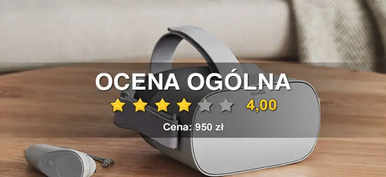 Oculus Go - mobilne okulary VR bez smartfona