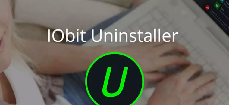 IObit Uninstaller 7 - siódma odsłona cenionego deinstalatora programów opuściła fazę beta!