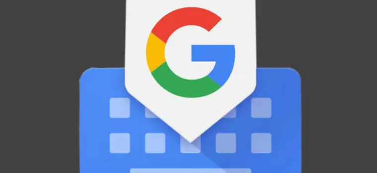 Google Gboard z nowym, ciekawym trybem dla klawiatury