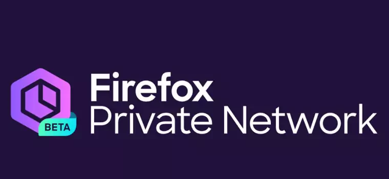 Firefox Private Network – Mozilla zacznie naliczać opłaty za korzystanie z dodatku