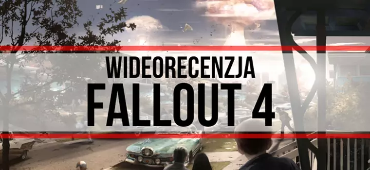 Wideorecenzja: Fallout 4