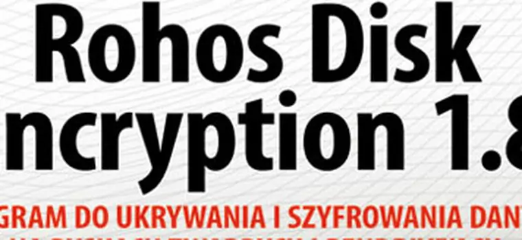 Rohos Disk Encryption: szyfrowanie i ukrywanie danych