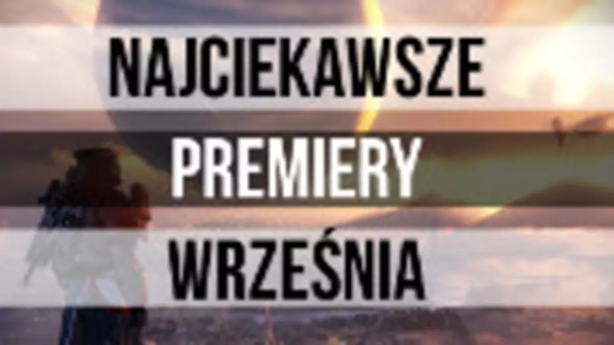 Wrzesień 2014 - premiery gier: Destiny, FIFA 15, Sims 4