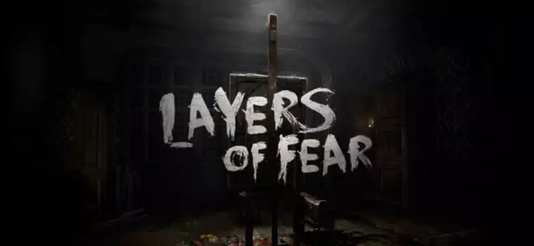 Layers of Fear - zwiastun wczesnego dostępu
