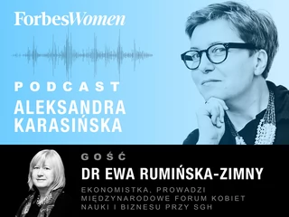 Podcast Forbes Women odc. 21  A.Karasinska - dr Ruminska-Zimny 