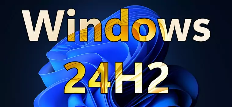 Windows 12 nadchodzi? Jakie zmiany wprowadza aktualizacja 24H2?