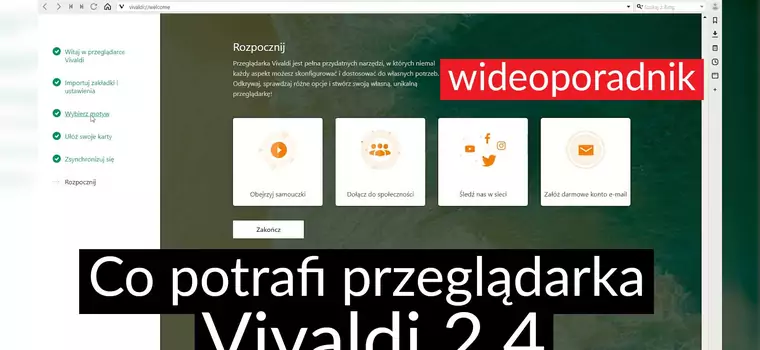 Testujemy przeglądarkę Vivaldi 2,4 - co oferuje?