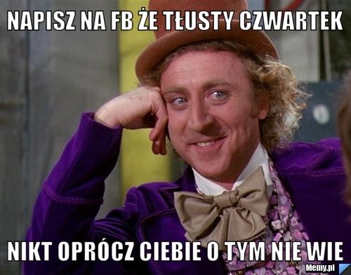 Tłusty Czwartek Memy Najlepsze Memy Z Tłustymi Pączkami Wiadomości