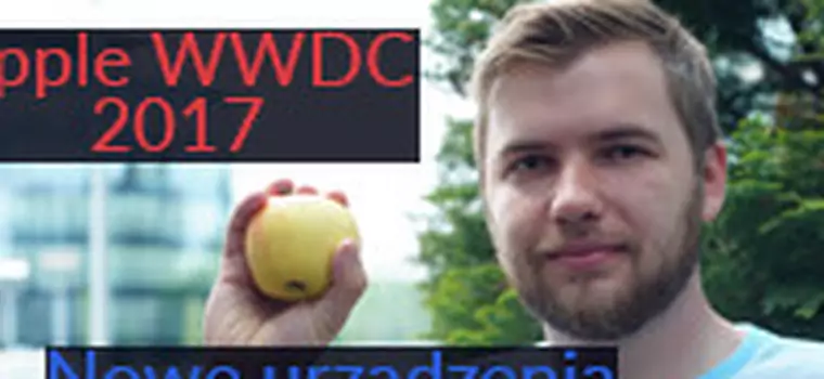 Apple WWDC: Czy Apple czymś nas zachwyciło?