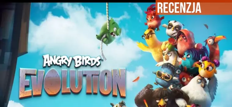 Angry Birds Evolution - recenzja. Ptaki ewoluują
