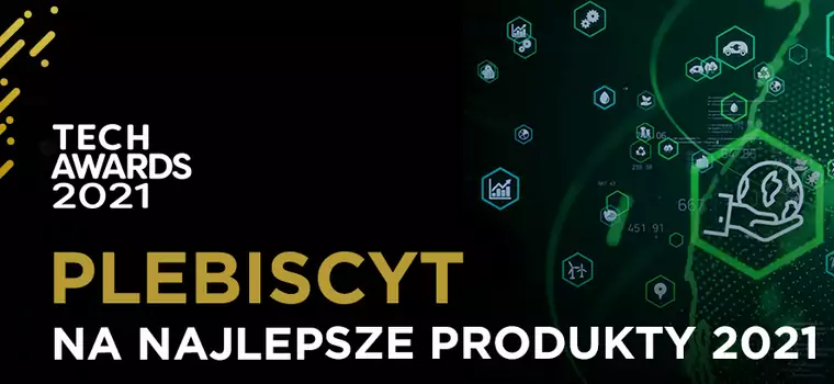 Głosuj w plebiscycie Tech Awards 2021 i walcz o nagrody wartości ok. 30 tys. zł