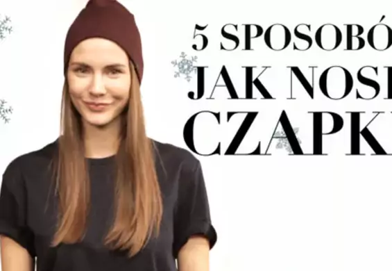 Jak nosić czapkę - 5 sposobów