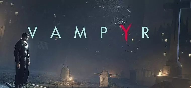 Vampyr bez antypirackiego systemu Denuvo