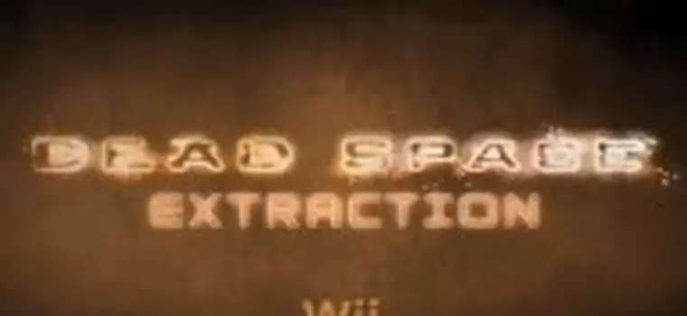 [E3] Zwiastun Dead Space: Extraction