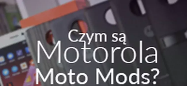 Smartfon skrojony na miarę: poznaj Motorola Moto Mods