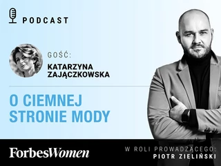 Podcast „Forbes Women”. Gościni: Katarzyna Zajączkowska