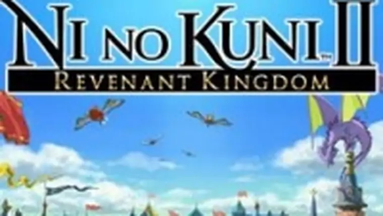 Ni no Kuni II: Revenant Kingdom