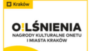 O!Lśnienia – Nagrody Kulturalne Onetu i Miasta Kraków. O wynikach zadecydujecie wy. Ruszyło głosowanie!