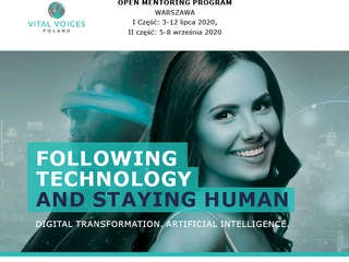 Hasłem ósmej edycji Otwartego Programu Mentoringowego VITAL VOICES jest „Following Technology and Staying Human in the Era of AI”