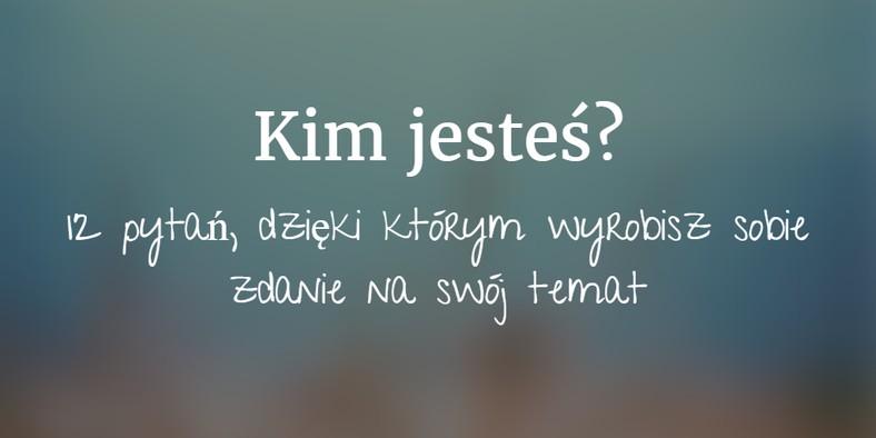 kim jesteś? 12 pytań, fot. eSensei.pl