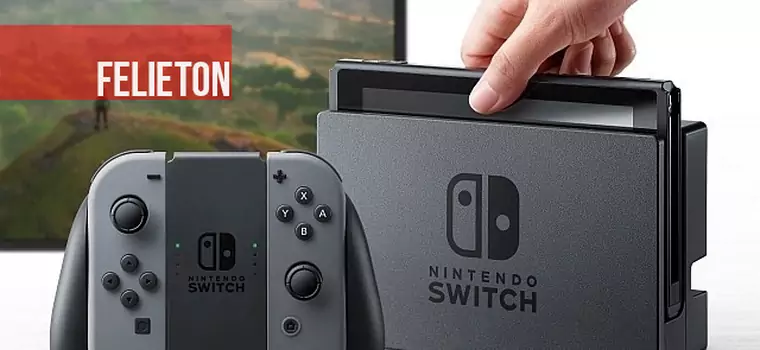 Nintendo Switch - 5 znaków zwiastujących sukces nowej konsoli