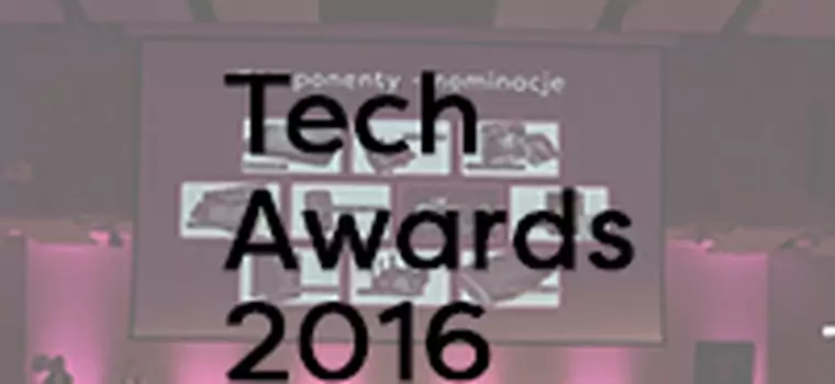 Tech Awards 2016 - relacja z gali rozdania technologicznych nagród
