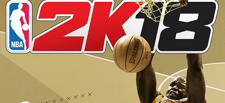 NBA 2K18 z datą premiery. Także na PS3, Xboksie 360 i Switchu