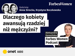 Podcast Forbes Women. Sirocka i Boczkowska