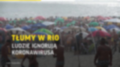 Tłumy w Rio. Ludzie ignorują koronawirusa