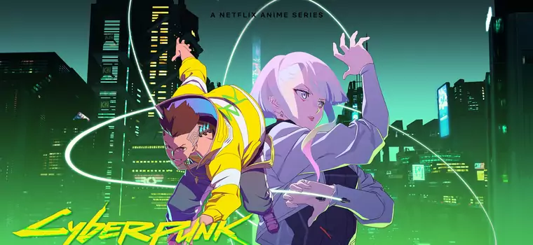 Cyberpunk: Edgerunners na pierwszym zwiastunie. Anime zadebiutuje na Netflix w tym roku