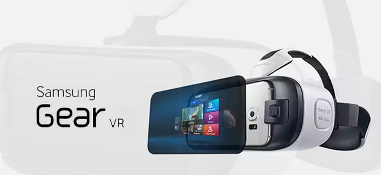 Test Samsung Gear VR dla Galaxy S6: Wirtualna rzeczywistość od Samsunga