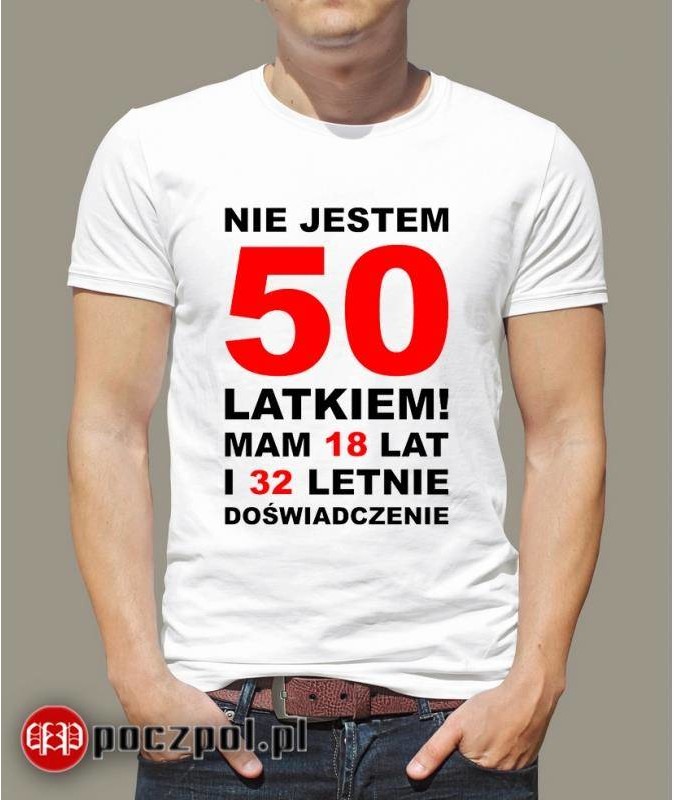 Koszulki męskie - Poczpol Nie jestem 50 latkiem ! PRZPOC-0-2403 - grafika 1