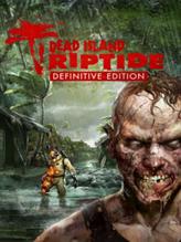 Gra: Dead Island: Riptide | Definitive Edition
