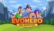 Juego: EvoHero - Idle Gladiators