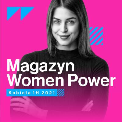 Magazyn Women Power Kobieta H1 2021