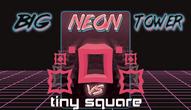 Game: Big Neon Tower Vs Tiny Square