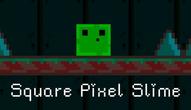 Gra: Square Pixel Slime